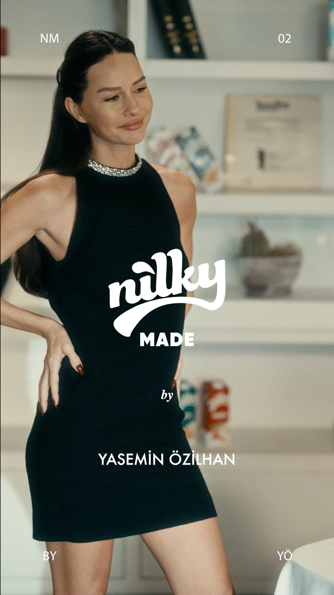 Nilky Made Yasemin Özilhan